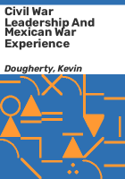 Civil_War_leadership_and_Mexican_War_experience
