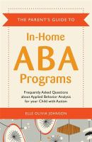 The_parent_s_guide_to_in-home_ABA_programs