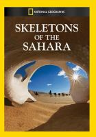 Skeletons_of_the_Sahara