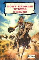 Pony_express_riders_of_the_Wild_West