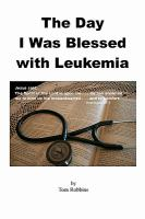 The_day_I_was_blessed_with_Leukemia