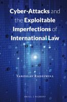 Cyber-attacks_and_the_exploitable_imperfection_of_international_law