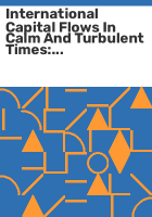 International_capital_flows_in_calm_and_turbulent_times