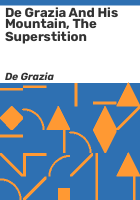 De_Grazia_and_his_mountain__the_Superstition