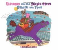 Clarence_and_the_purple_horse_bounce_into_town