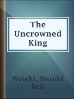 The_Uncrowned_King