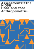 Assessment_of_the_NIOSH_head-and-face_anthropometric_survey_of_U_S__respirator_users