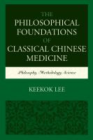 The_philosophical_foundations_of_classical_Chinese_medicine