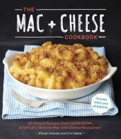 The mac + cheese cookbook