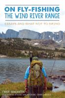 On_fly-fishing_the_Wind_River_Range