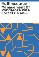 Multiresource management of ponderosa pine forests