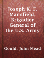 Joseph_K__F__Mansfield__Brigadier_General_of_the_U_S__Army