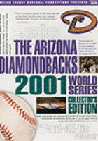 The_Arizona_Diamondbacks_2001_World_Series
