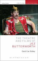 The_theatre_and_films_of_Jez_Butterworth
