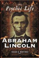The_psychic_life_of_Abraham_Lincoln