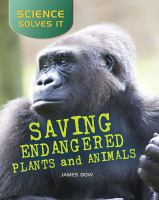 Saving endangered plants and animals