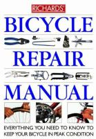 Richards' bicycle repair manual
