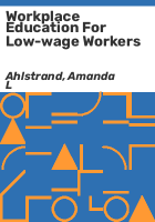 Workplace_education_for_low-wage_workers