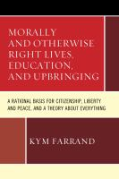 Morally_and_otherwise_right_lives__education__and_upbringing