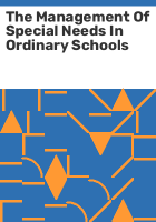 The_Management_of_special_needs_in_ordinary_schools