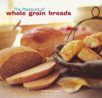 The_pleasure_of_whole_grain_breads