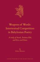 Weapons_of_words__intertextual_competition_in_Babylonian_poetry
