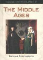 The_Greenhaven_encyclopedia_of_the_Middle_Ages