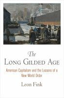 The_long_Gilded_Age