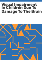 Visual_impairment_in_children_due_to_damage_to_the_brain
