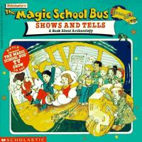 The_magic_school_bus_shows_and_tells