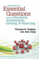 Answers_to_essential_questions_about_standards__assessments__grading__and_reporting