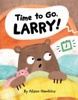 Time_to_go__Larry_