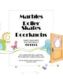 Marbles__roller_skates__doorknobs
