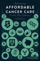Delivering_Affordable_Cancer_Care_in_the_21st_Century