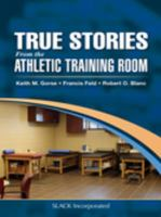True_stories_from_the_athletic_training_room
