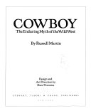 Cowboy__the_enduring_myth_of_the_Wild_West