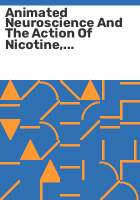 Animated_neuroscience_and_the_action_of_nicotine__cocaine__and_marijuana_in_the_brain