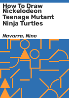 How_to_draw_Nickelodeon_Teenage_Mutant_Ninja_Turtles