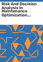 Risk_and_decision_analysis_in_maintenance_optimization_and_flood_management