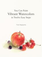 You_can_paint_vibrant_watercolors_in_twelve_easy_lessons