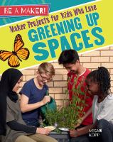 Maker_projects_for_kids_who_love_greening_up_spaces