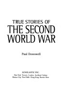 True_stories_of_the_Second_World_War