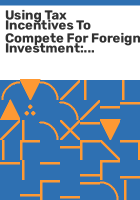 Using_tax_incentives_to_compete_for_foreign_investment