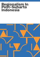 Regionalism_in_post-Suharto_Indonesia