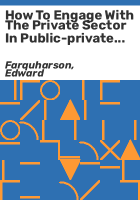 How_to_engage_with_the_private_sector_in_public-private_partnerships_in_emerging_markets