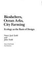 Bioshelters__ocean_arks__city_farming