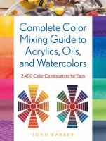 Complete_color_mixing_guide_for_acrylics__oils__and_watercolors
