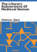 The_literary_subversions_of_medieval_women