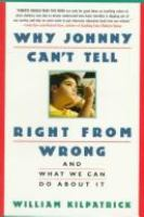 Why Johnny can't tell right from wrong