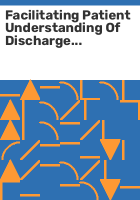Facilitating_patient_understanding_of_discharge_instructions